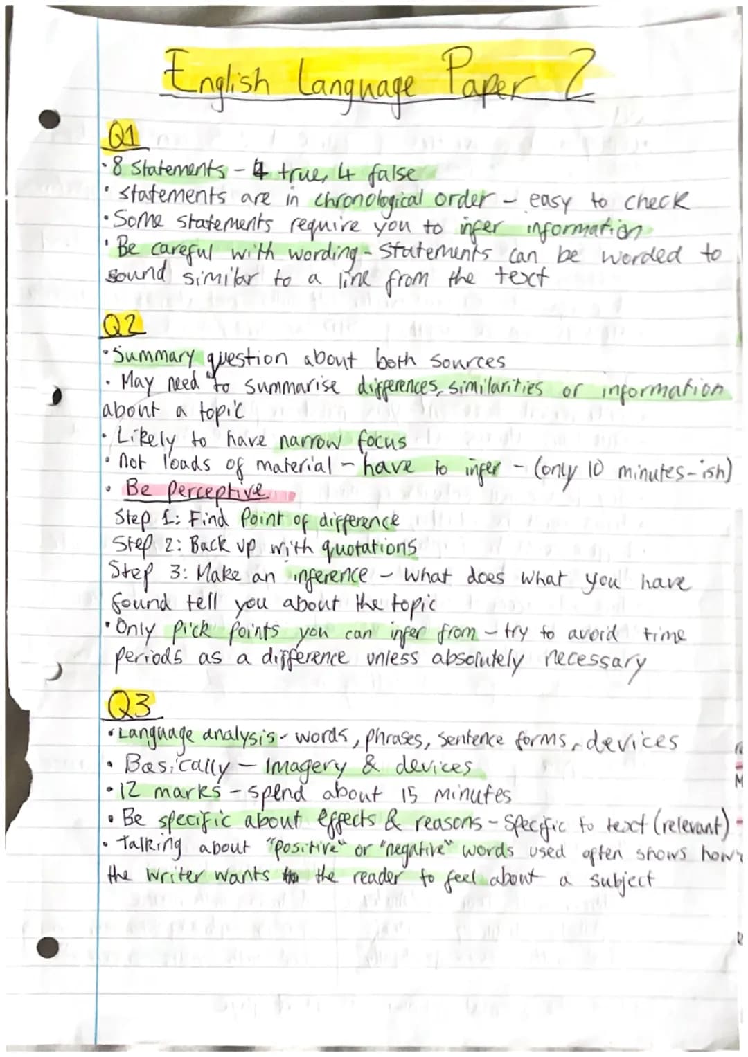 English Language Paper 2
Th
Q1
•8 Statements - 4 true, 4 false
statements are in chronological order - easy to check
• Some statements requi