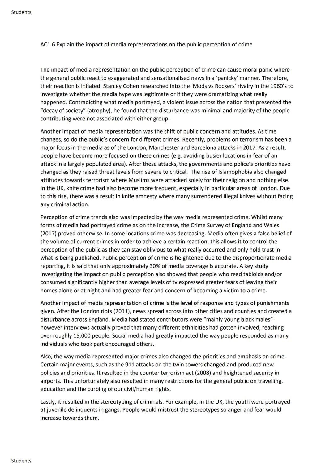 Students
Students
AC1.6 Explain the impact of media representations on the public perception of crime
The impact of media representation on 