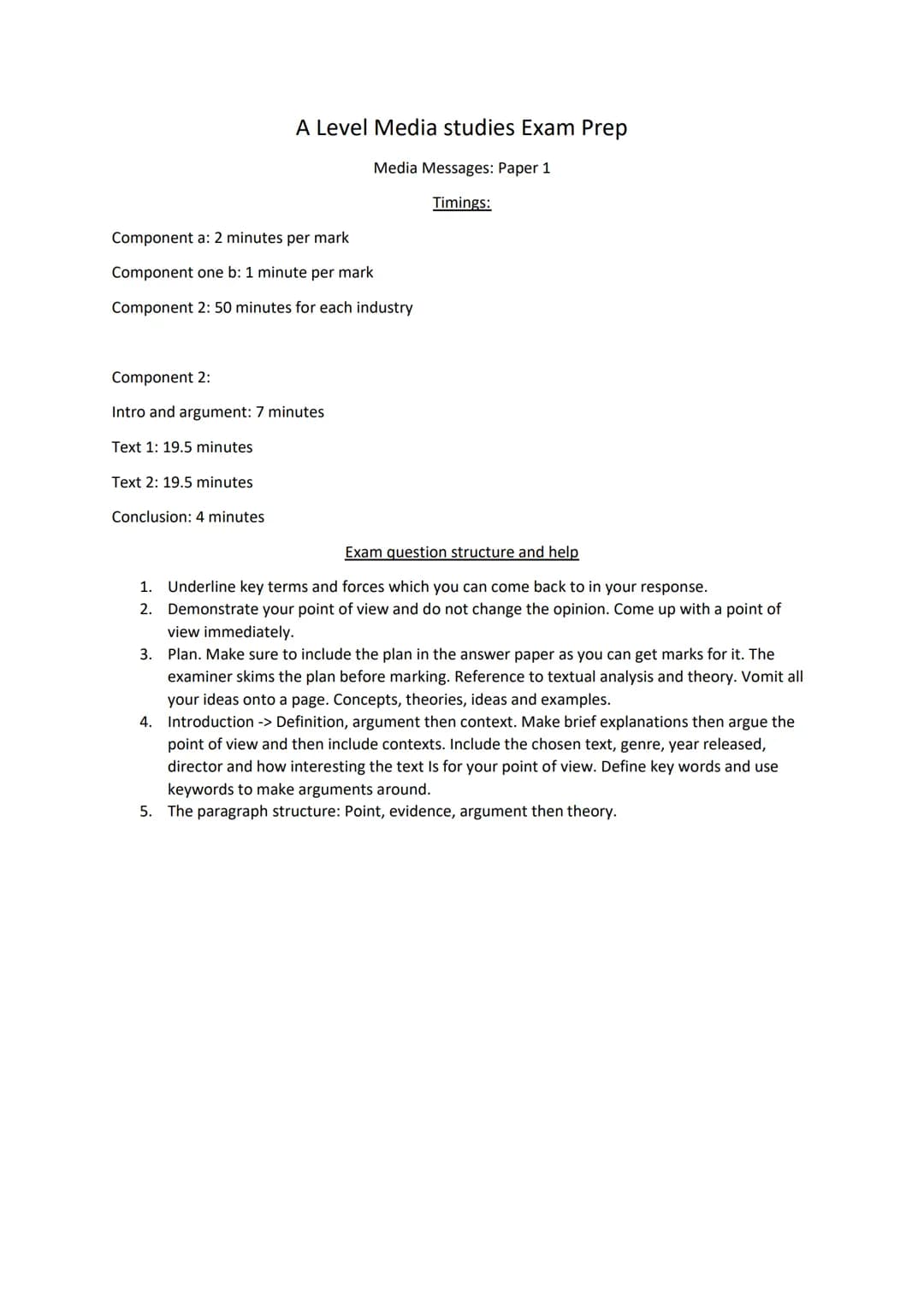 A Level Media studies Exam Prep
Media Messages: Paper 1
Timings:
Component a: 2 minutes per mark
Component one b: 1 minute per mark
Componen