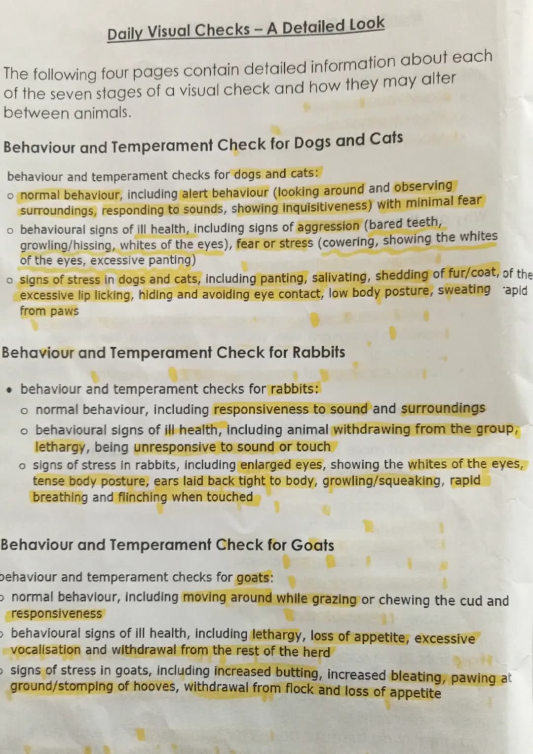 Monitoring Signs of Good and III Health in Animals
There are three levels of monitoring that need to be undertaken to
ensure an animal is in