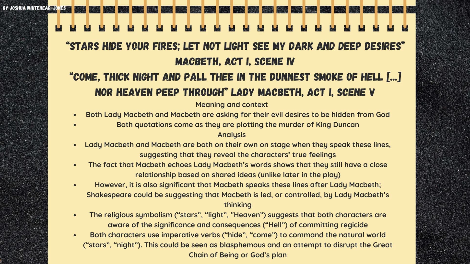BY JOSHUA WHITEHEAD-JONES
MACBETH
Themes and Quotes BY JOSHUA WHITEHEAD-JONES
AMBITION
Principally, Macbeth is a play about ambition
and its