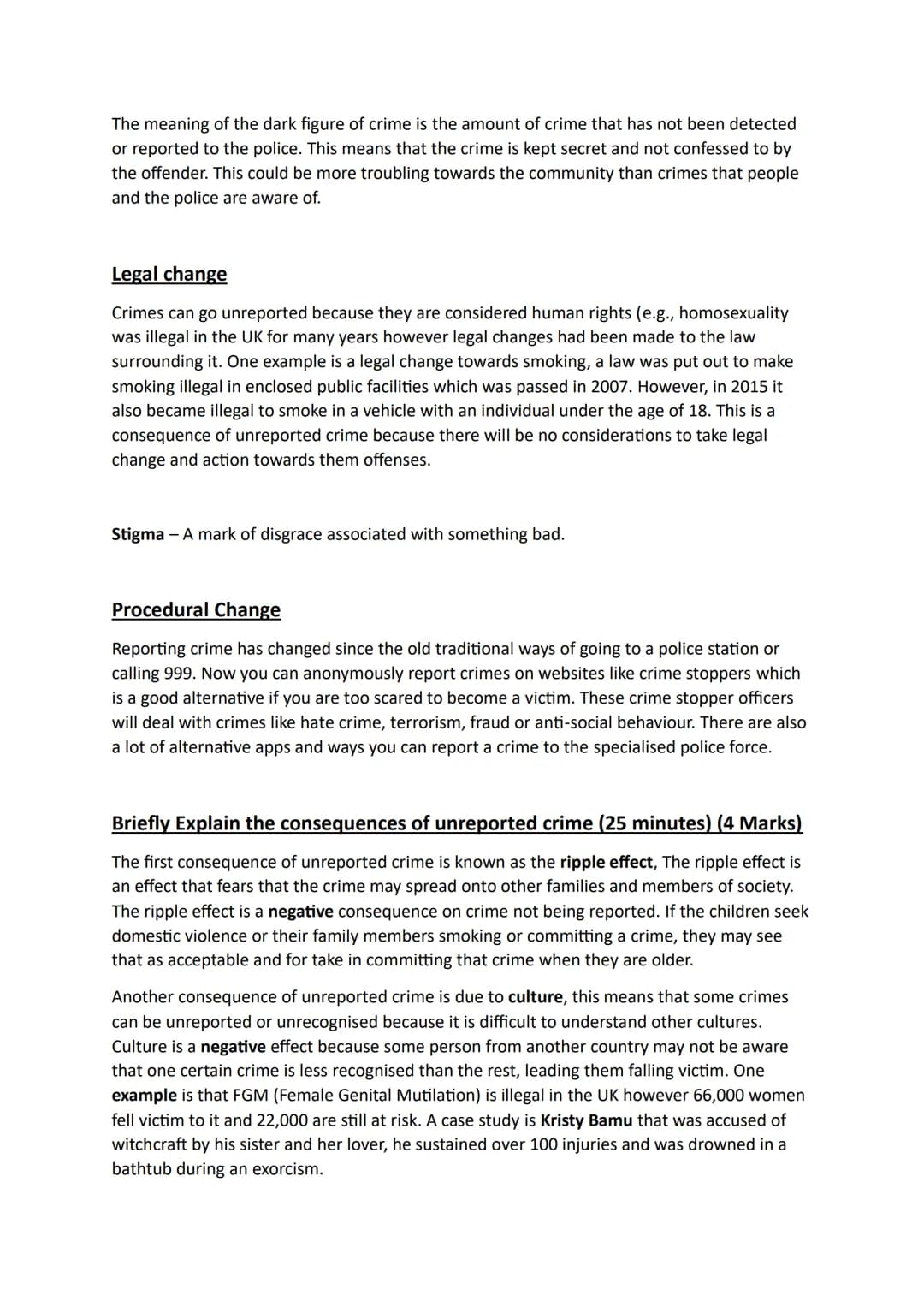 Unit 1.3 - Explain the consequences of unreported crime.
Consequences
●
Ripple effect
Cultural
Decriminalisation
Police prioritisation
Unrec