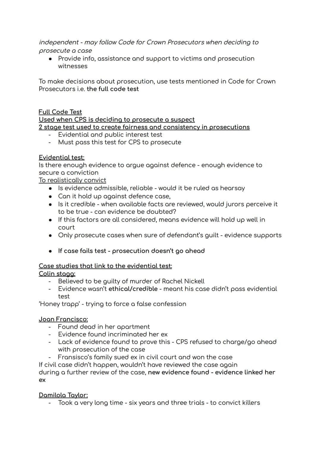 CPS requirements - prosecuting suspects
CPS - Crown Prosecution Service for England and Wales
Made of solicitors and support staff
1985 Pros