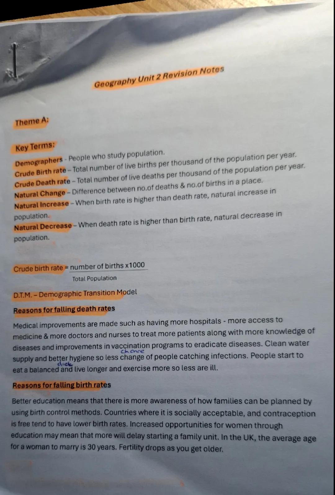 Geography Unit 2 Revision Notes

Theme A:

Key Terms:
Demographers - People who study population.
Crude Birth rate - Total number of live bi