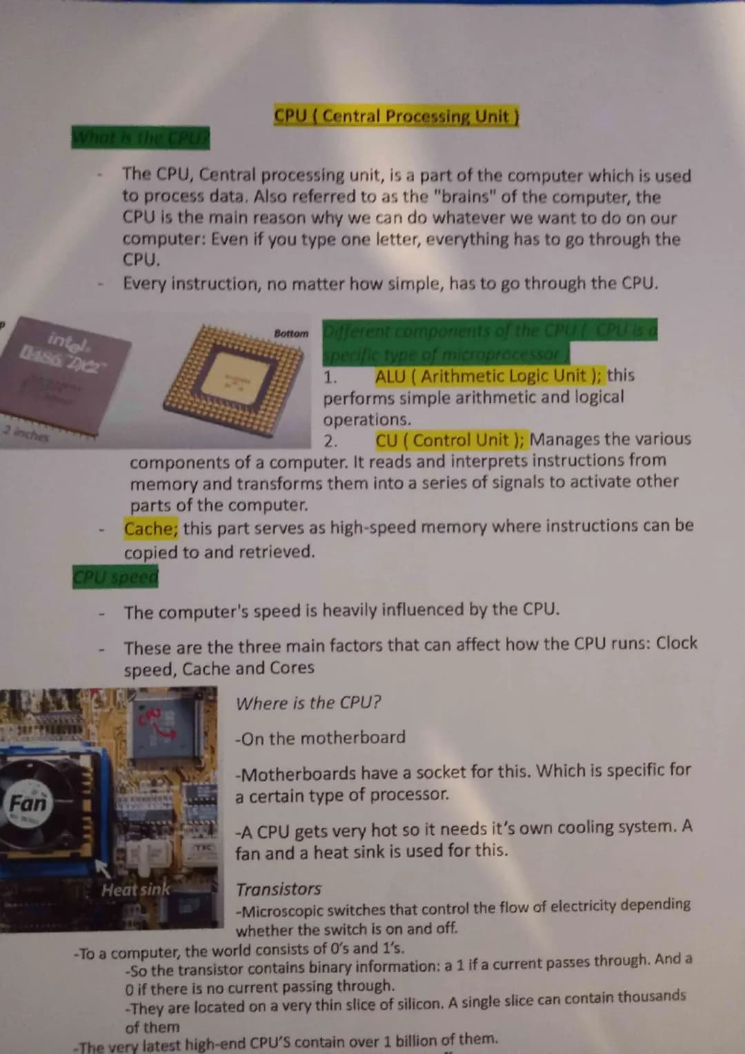 Memory Slots
RAM (Random Access Memory)
Program data is copied into RAM before the CPU can run the program.
RAM is usually measured in gigab