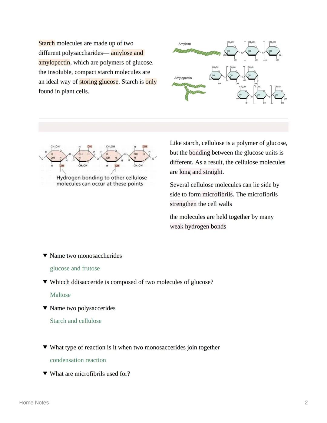 Home Notes
Carbohydrates
Carbohydrates contain carbon, hydrogen and oxygen. There are several types of carbohydrates
e.g. sugars, starch and