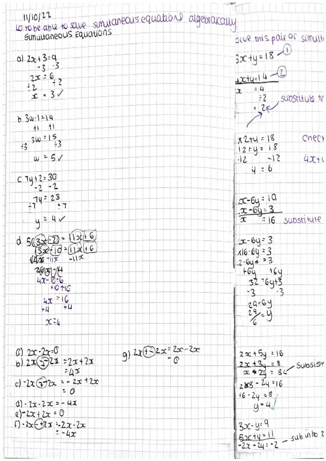 6/10/22
LO: to be able to solve simultaneousing equations graphically
cover up method=x+y=7
10 9 8 7 6 5 4 3 2
y=x-3
y=x-3
Sisic
check in y=