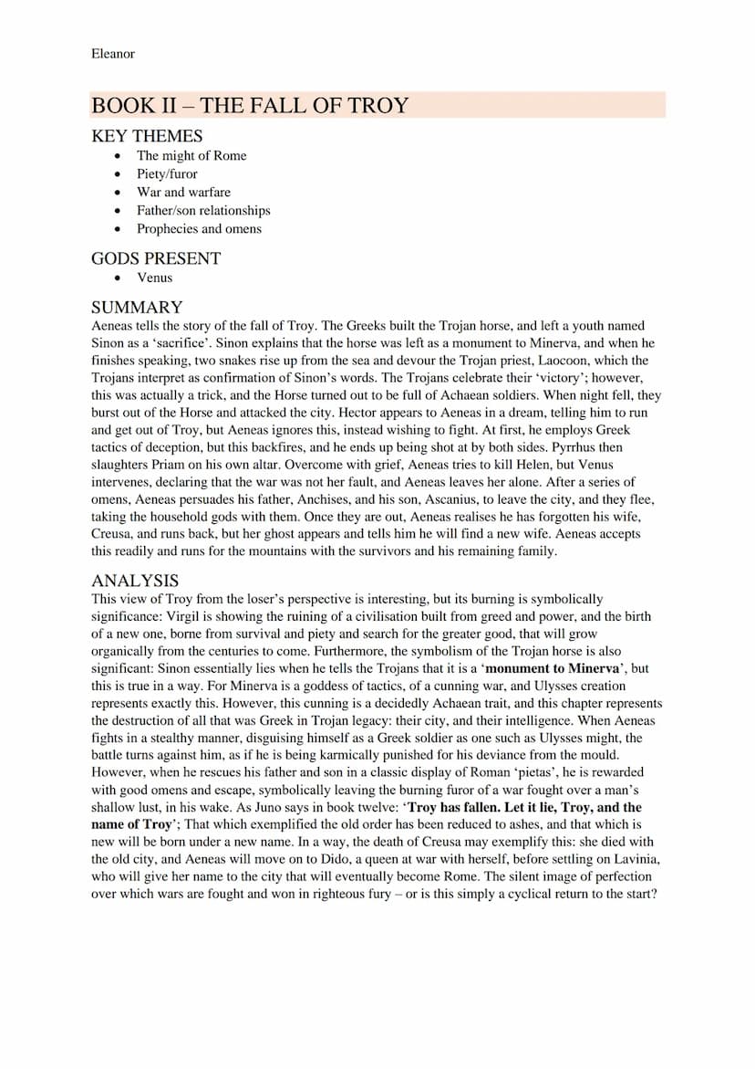 Eleanor
AENEID STUDY GUIDE
BOOK I-STORM AND BANQUET
KEY THEMES
● Homeric influence
Women
Prophecies and omens
Heroism
The might of Rome
Fate
