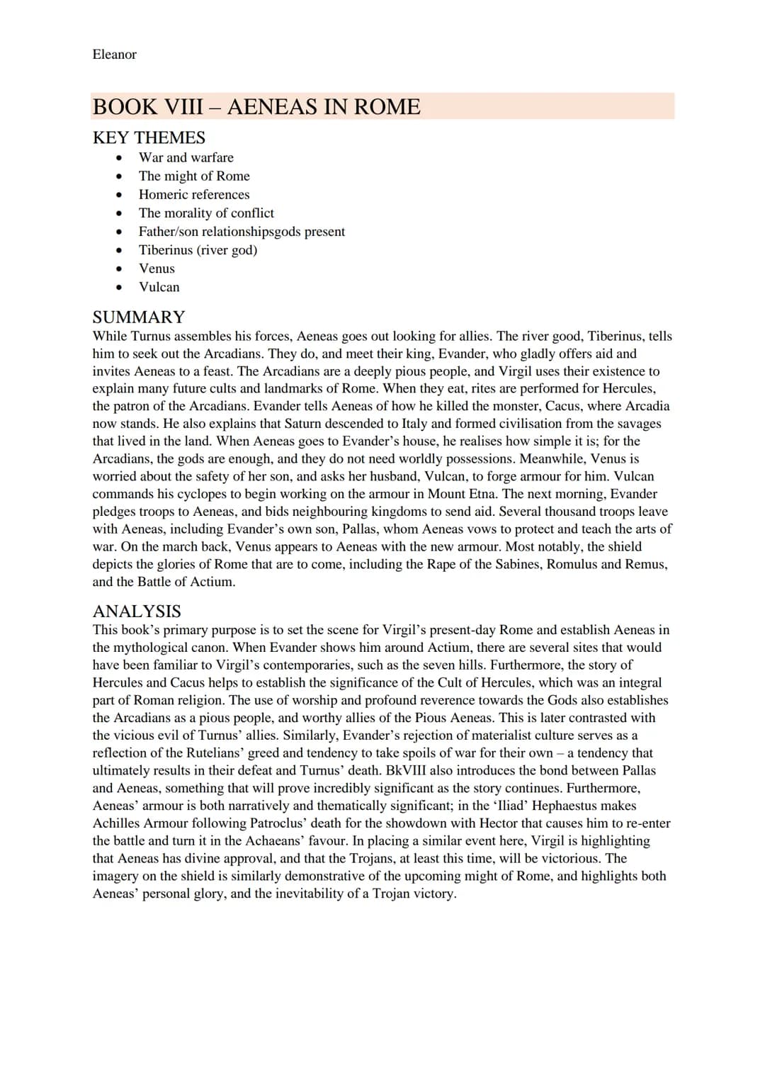 Eleanor
AENEID STUDY GUIDE
BOOK I-STORM AND BANQUET
KEY THEMES
● Homeric influence
Women
Prophecies and omens
Heroism
The might of Rome
Fate