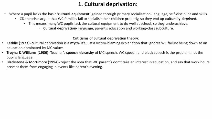 External class differences in
achievement ●
●
1. Cultural deprivation:
Where a pupil lacks the basic 'cultural equipment' gained through pri