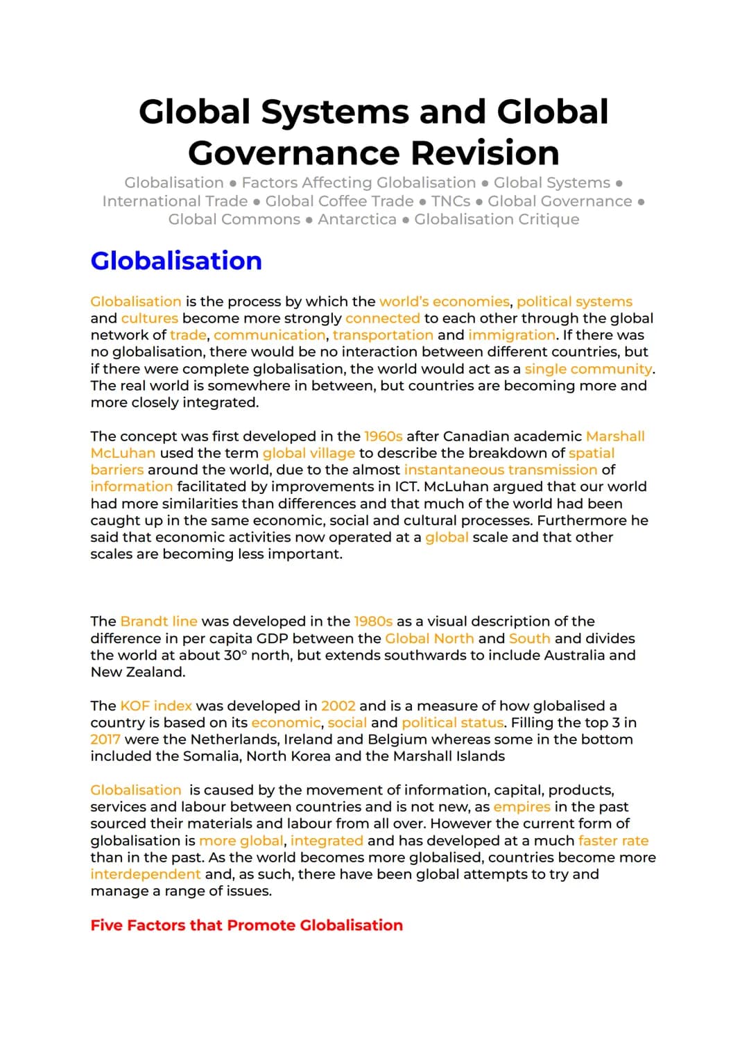 Global Systems and Global
Governance Revision
Globalisation Factors Affecting Globalisation Global Systems.
International Trade Global Coffe