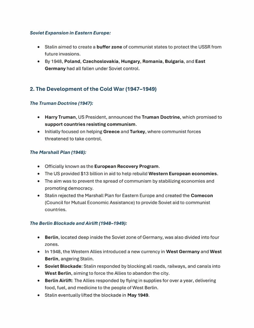 1. Origins of the Cold War (1945-1949)
Background:
•
•
WWII Alliance: The USA, USSR (Soviet Union), and Britain were allies during WWII,
but