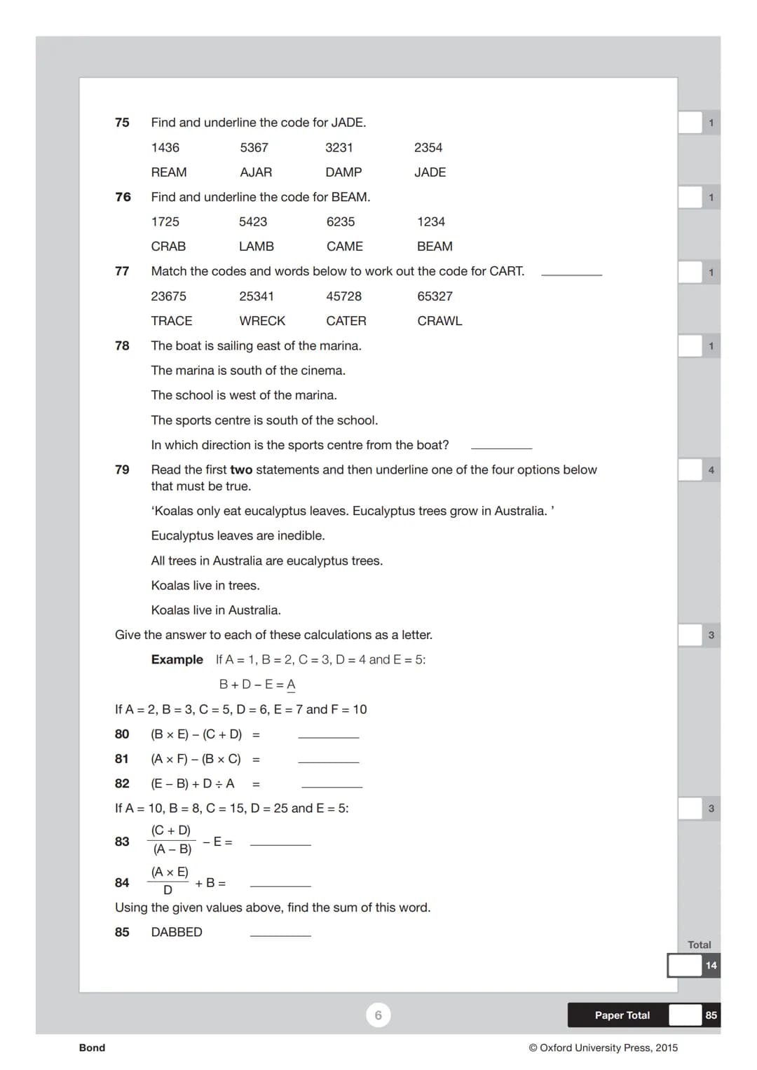 Bond
Bond
Verbal Reasoning 11+
Practice Test
Read the instructions carefully.
. Do not begin the test or open the booklet until told to do s