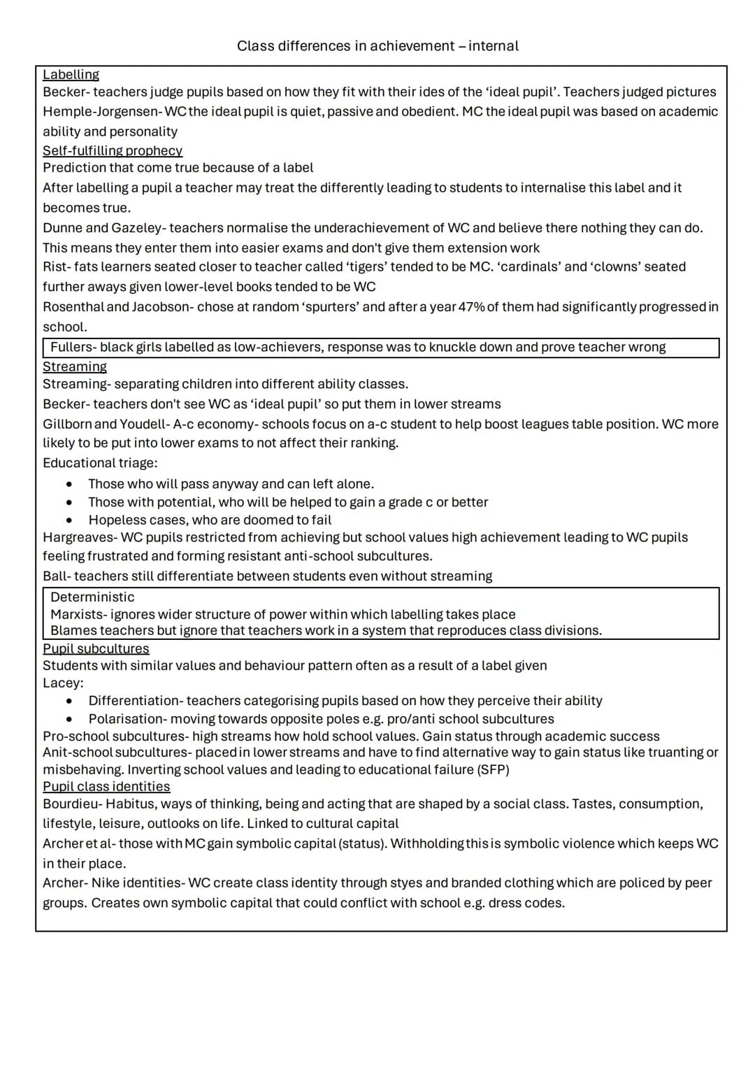 Education
Class differences in achievement (external)- pg 2
Class differences in achievement (internal)- pg 3
Ethnic differences in achievem