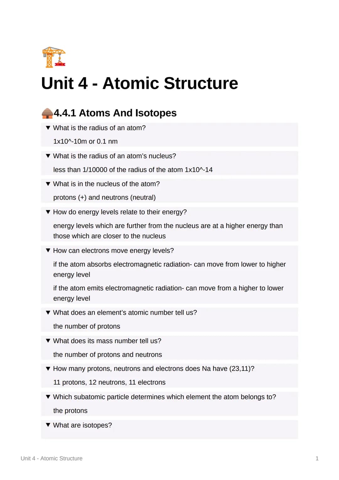 Unit 4 - Atomic Structure
4.4.1 Atoms And Isotopes
▼ What is the radius of an atom?
1x10^-10m or 0.1 nm
▼ What is the radius of an atom's nu