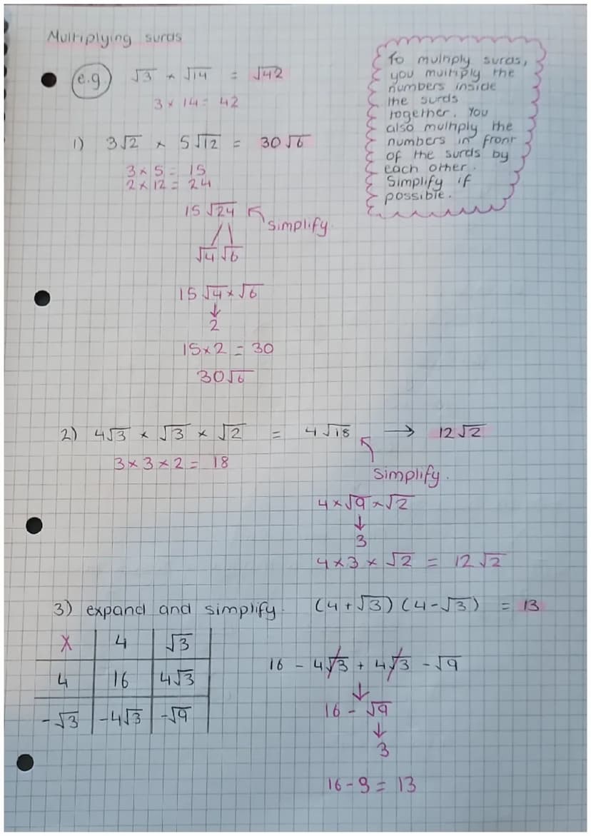 Simplifying surds
(e.g.
●
D)
2)
Simplify the following
√8
√2 141
2√2
√24
√ √6
→
2√6
5) √240
√4 √60
A
2x√√√4x√√15
2×2×√15
4 15
4 is a
number
