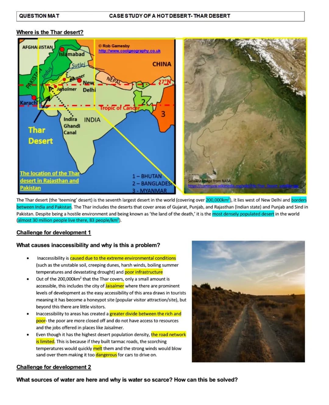 QUESTION MAT
Where is the Thar desert?
AFGHANISTAN
Karach
Thar
Desert
PAKISTAN
●
Indus
●
.
Islamabad
Sutlej
Bikaner
The location of the Thar