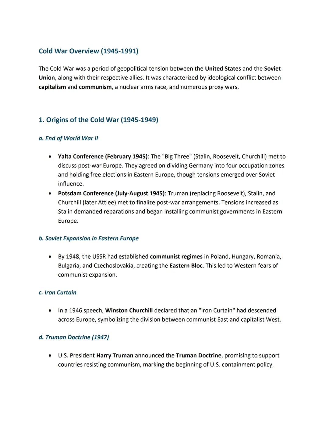 Cold War Overview (1945-1991)
The Cold War was a period of geopolitical tension between the United States and the Soviet
Union, along with t