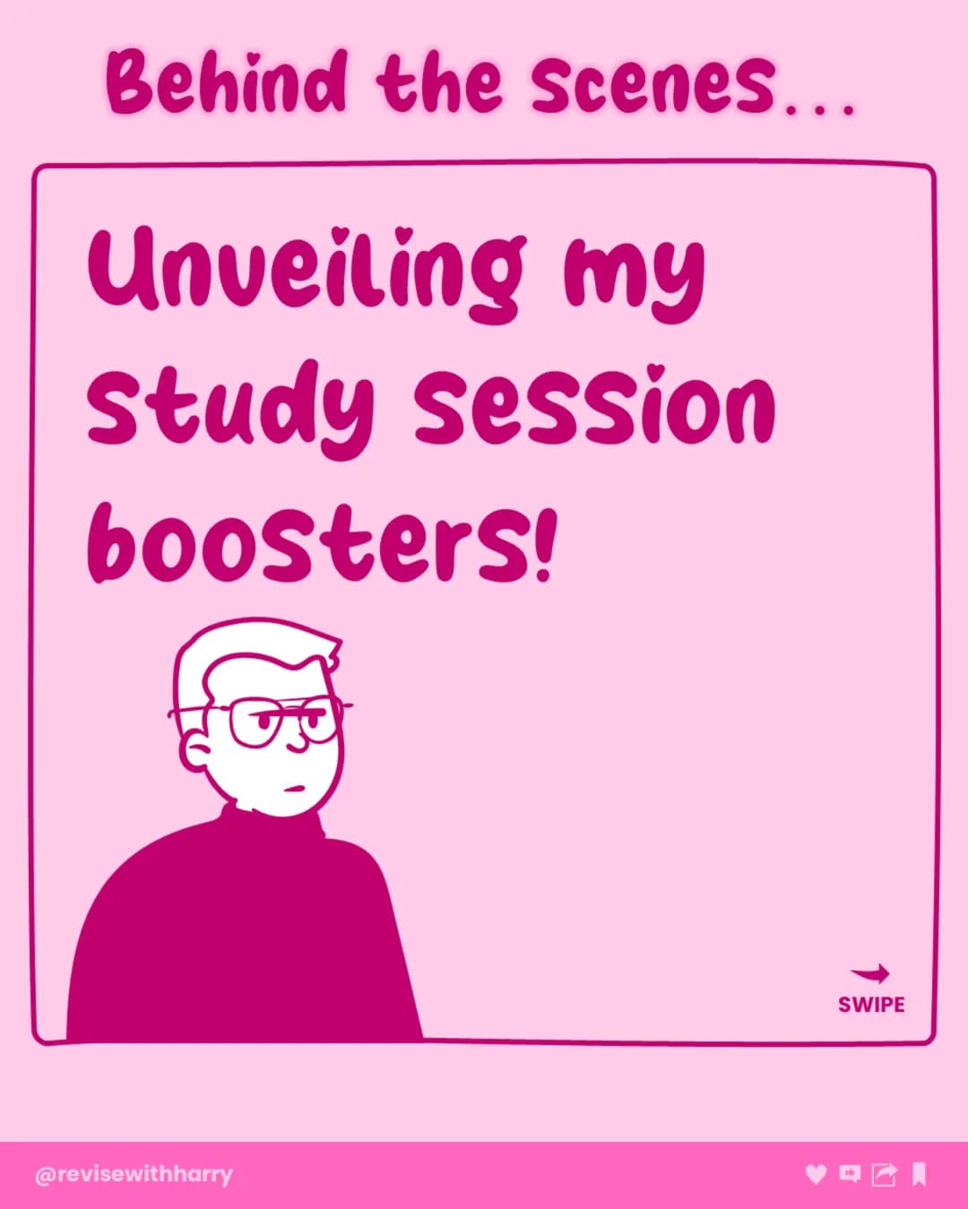 Behind the Scenes...
Unveiling my
Study session
boosters!
@revisewithharry
SWIPE Introduction
to my
productivity boosters...
Welcome to a wo