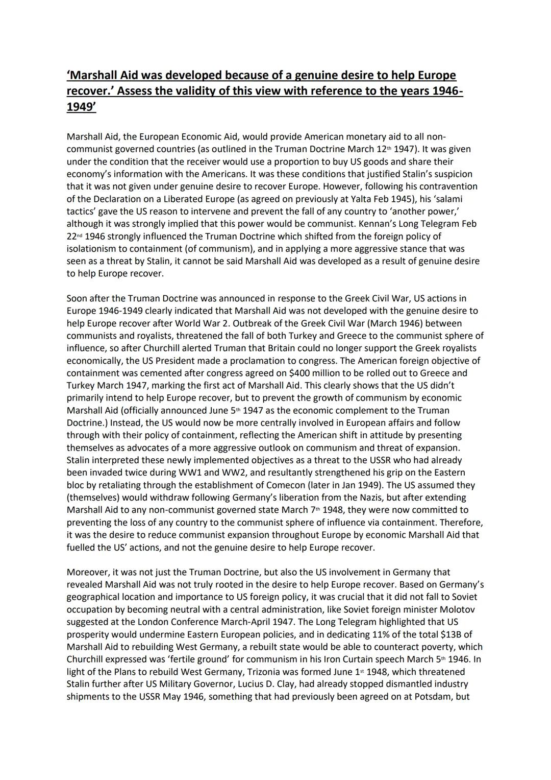 'Marshall Aid was developed because of a genuine desire to help Europe
recover.' Assess the validity of this view with reference to the year