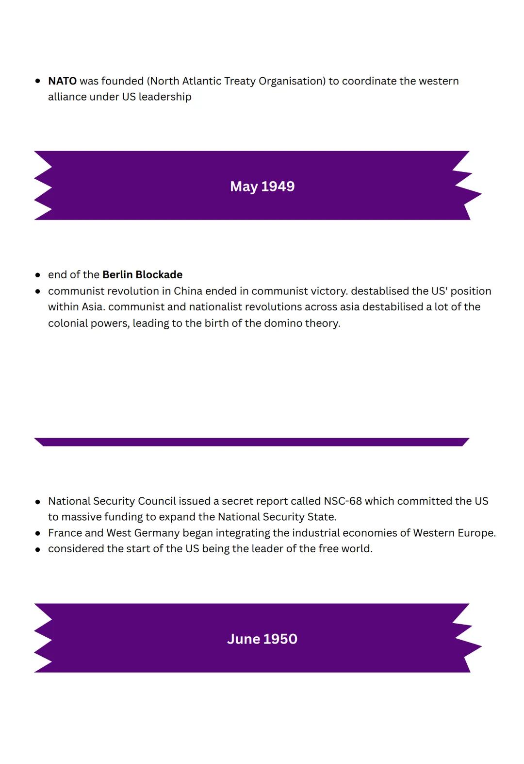 * COLD WAR
TIMELINE
August 1945
● possibility of another conflict breaking out was likely. tensions between the USSR and the
US and UK were 