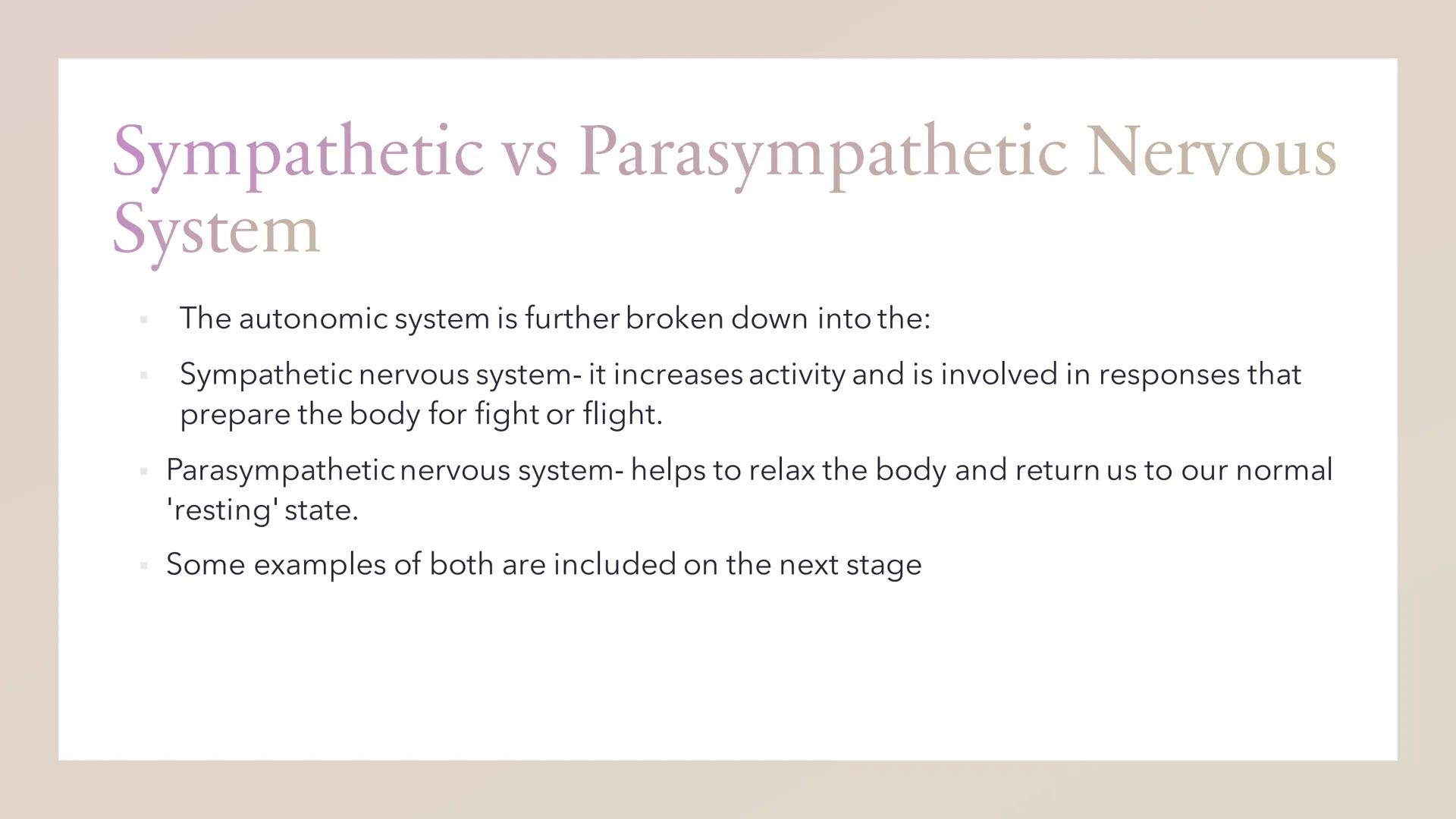 Biopsychology: divisions of
the nervous system The specification says:
The divisions of the nervous system: central and peripheral (somatic 