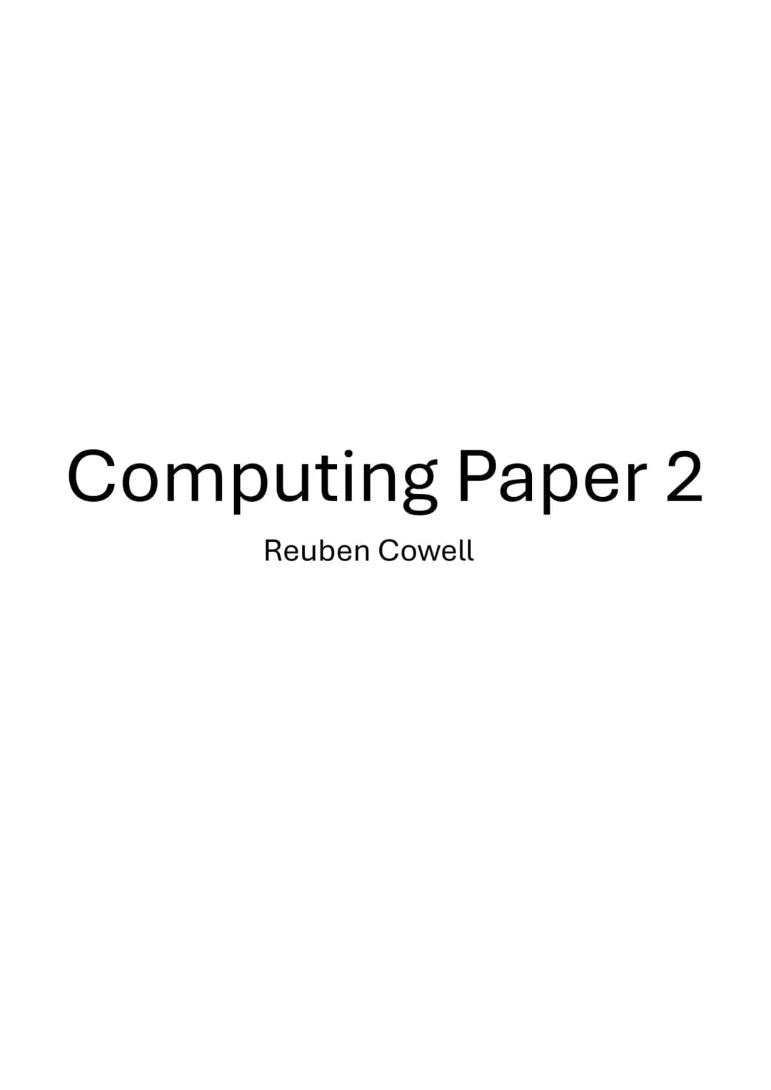 Computing Paper 2
Reuben Cowell འ་འ་་ག་་་་་་།།རྒྱུད་འ}
2.1.1 Computational Thinking
Computing MOC
Principles of Computational Thinking
Compu