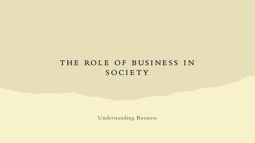 Business
UNDERSTANDING BUSINESS
\/ THE ROLE OF BUSINESS IN
SOCIETY
Understanding Business. WHAT IS A BUSINESS ?
• Business > An organisation
