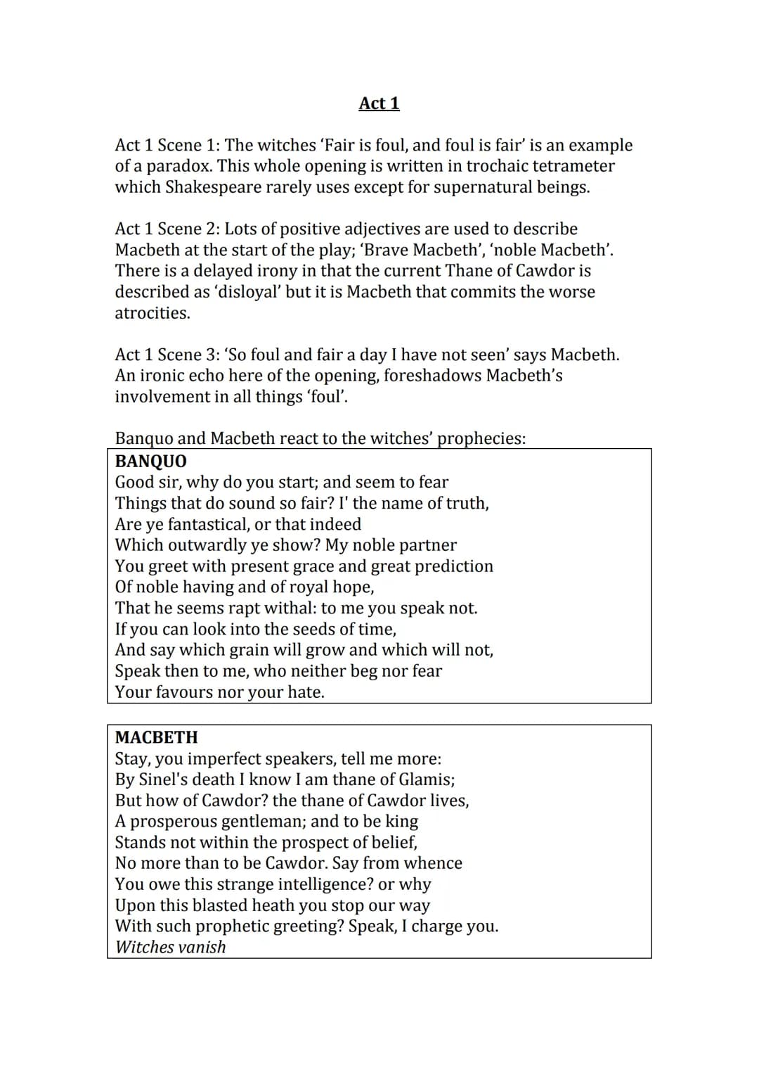 Shakespeare's
'Macbeth'
The best bits'
booklet Act 1
Act 1 Scene 1: The witches 'Fair is foul, and foul is fair' is an example
of a paradox.