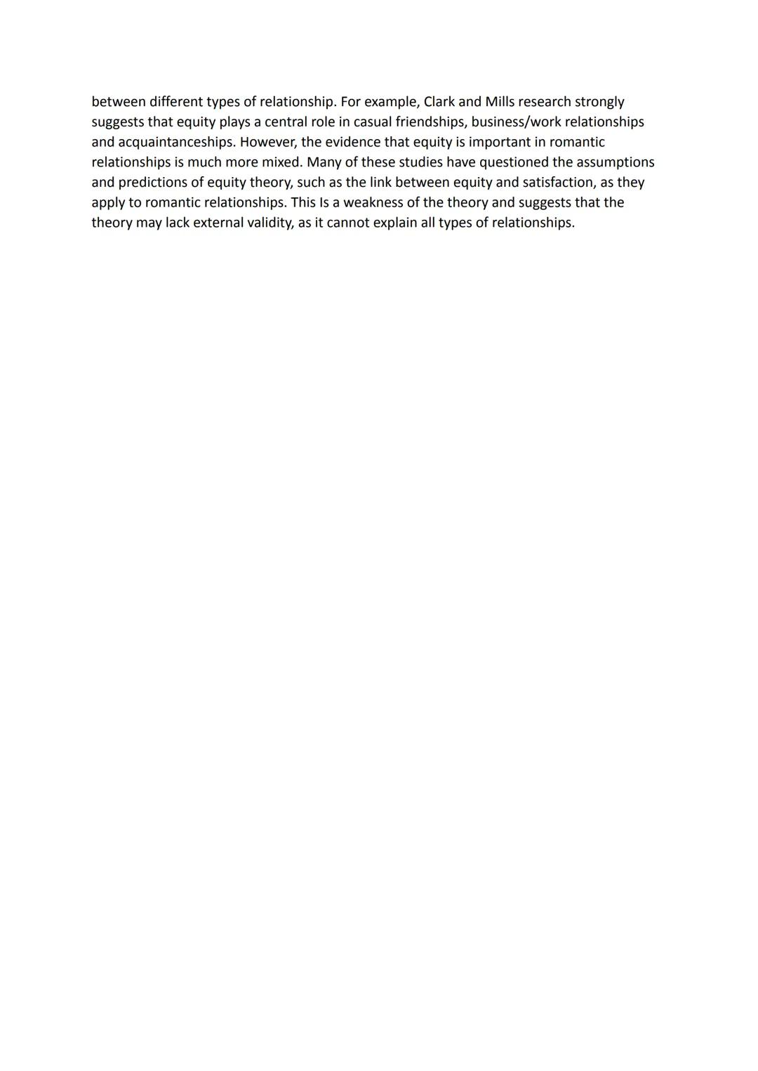 Essay 7: Describe and evaluate research into Equity theory as an
explanation of romantic relationships

Equity theory is an economic theory 