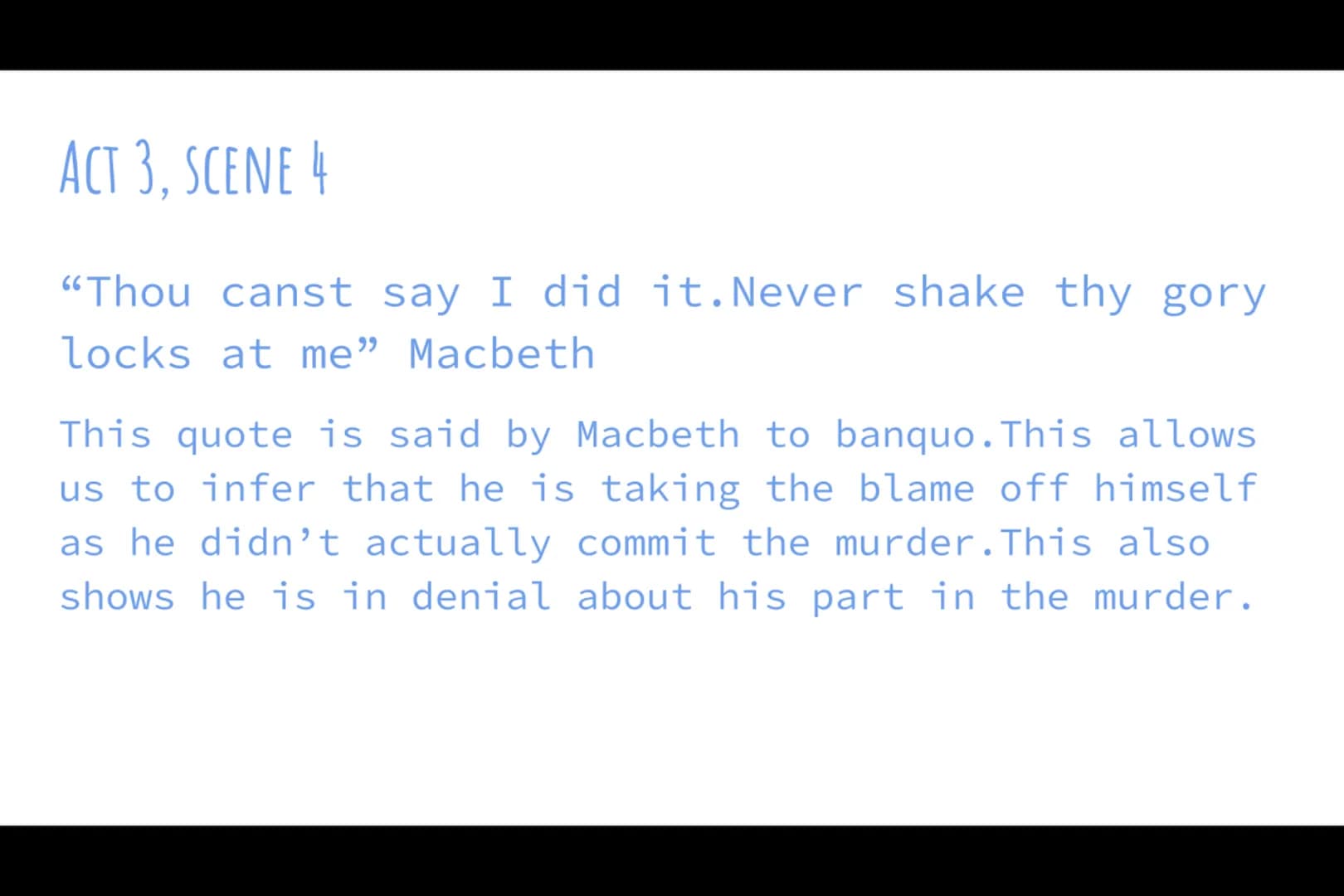 MACBETH QUOTES
-Jen ACT 1. SCENE 1
"Fair is foul and fouls is fair"
witches
-
The
Shows the witches malicious (nasty/cruel)
intent. This quo