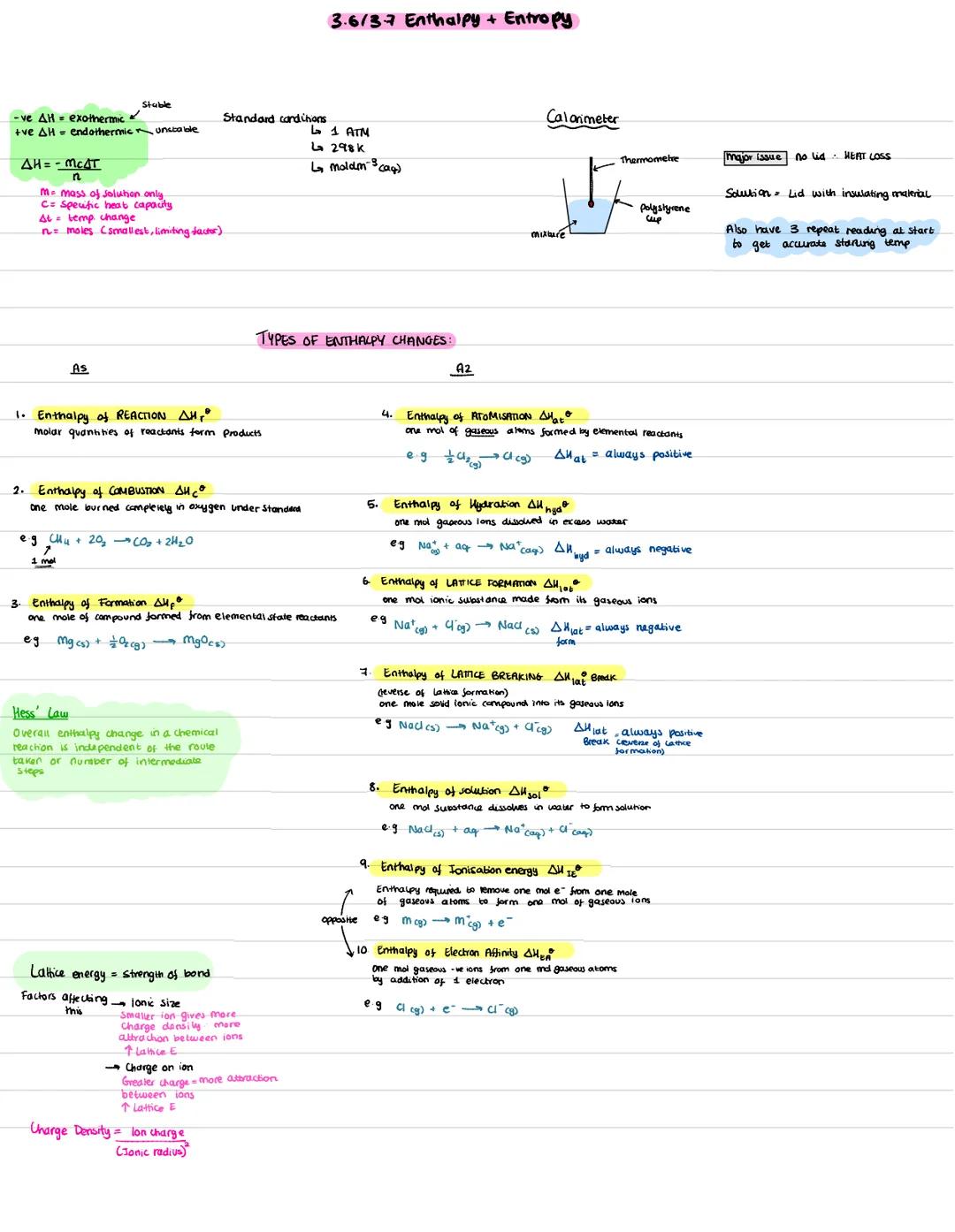 Stable
- ve AH = exothermic
+ve AH endothermic unstable
AH=-MCAT
n
M= mass of solution only.
C= Specific heat capacity
At temp. change
n= mo