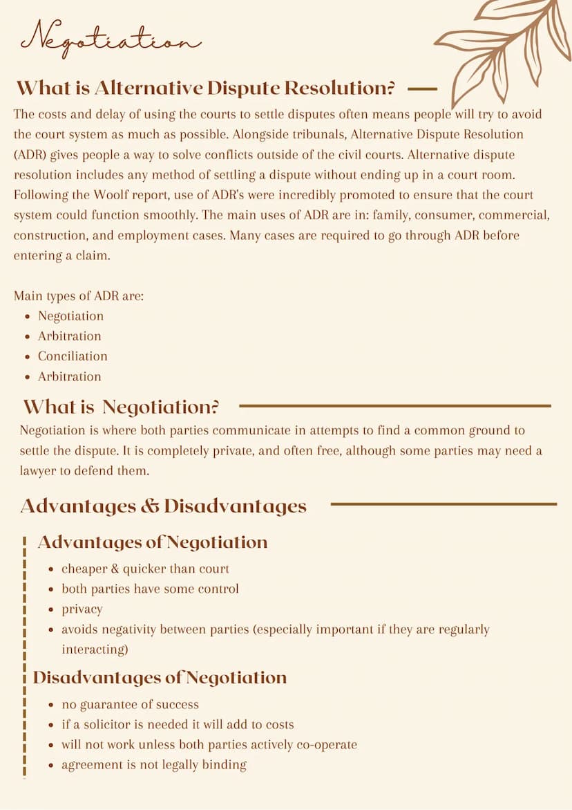 Alternative
Dispute
Resolation Negotiation
What is Alternative Dispute Resolution?
The costs and delay of using the courts to settle dispute