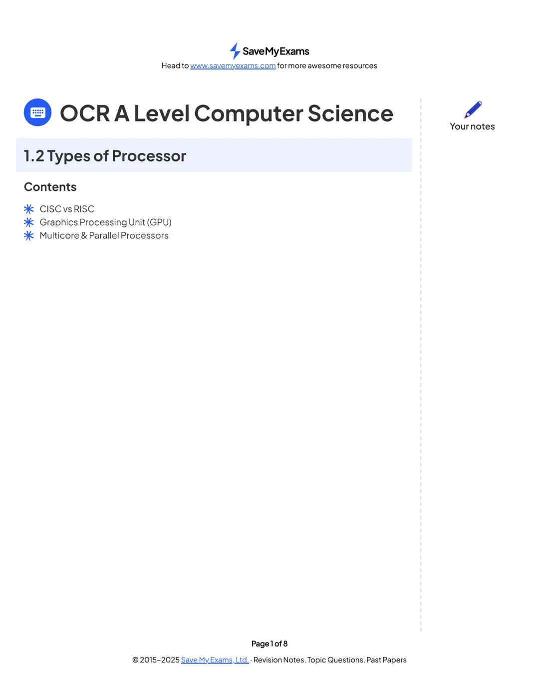 Save My Exams
Head to www.savemyexams.com for more awesome resources
OCR A Level Computer Science
Your notes
1.2 Types of Processor
Contents