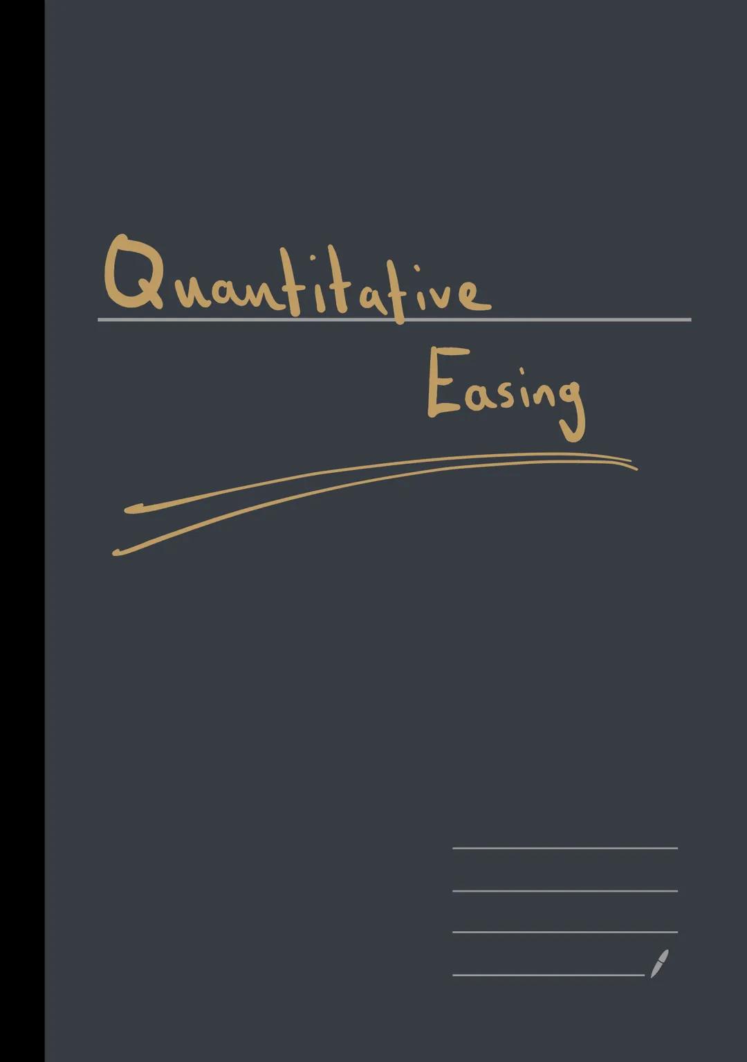 # Quantitative
## Easing H/W
# Quantitative easing - An Asset Purchase Scheme

→ When interest rates are at $0\%$ or $\approx 0\%$ 
to stimu