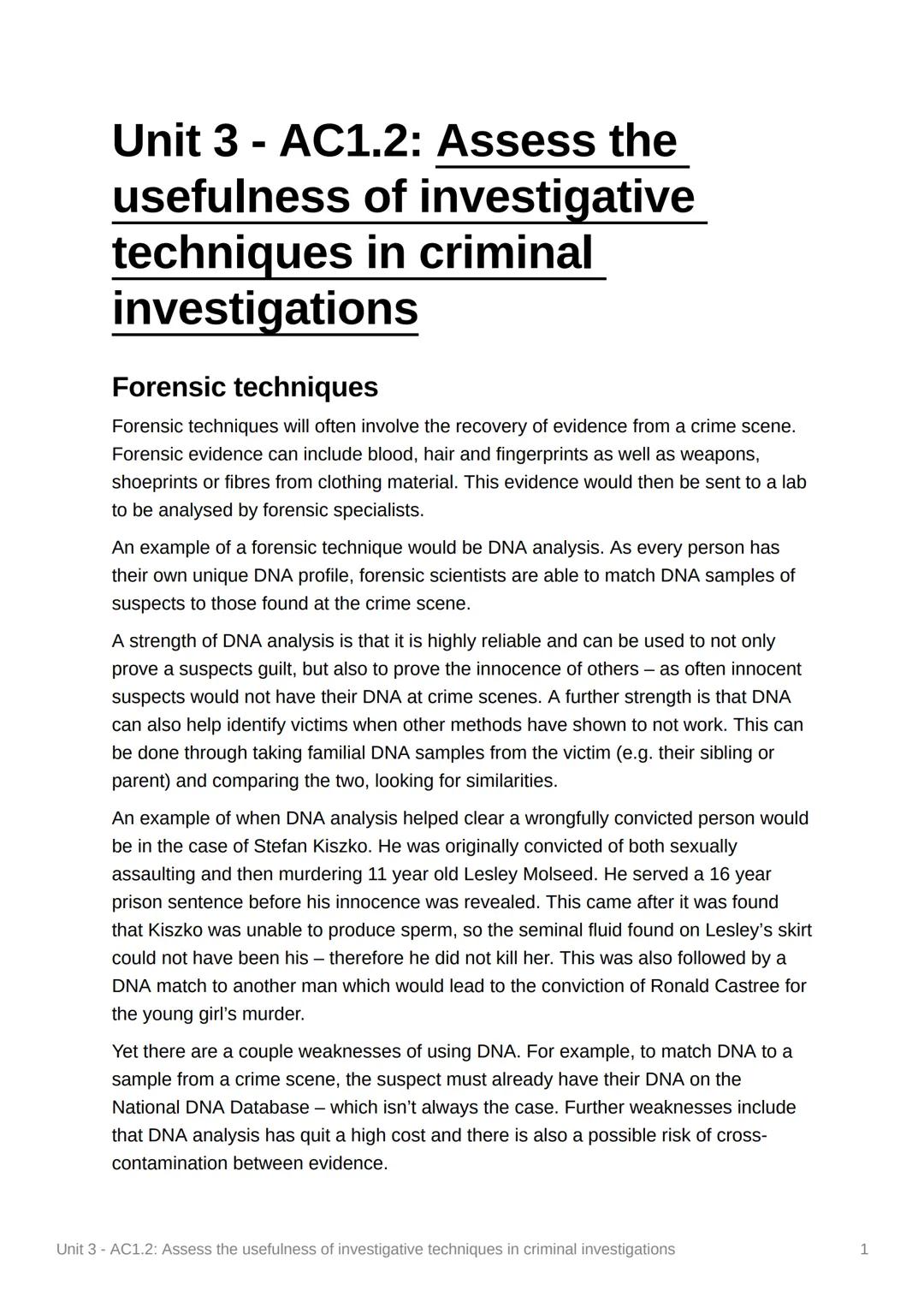 Unit 3-AC1.2: Assess the
usefulness of investigative
techniques
investigations
in criminal
Forensic techniques
Forensic techniques will ofte