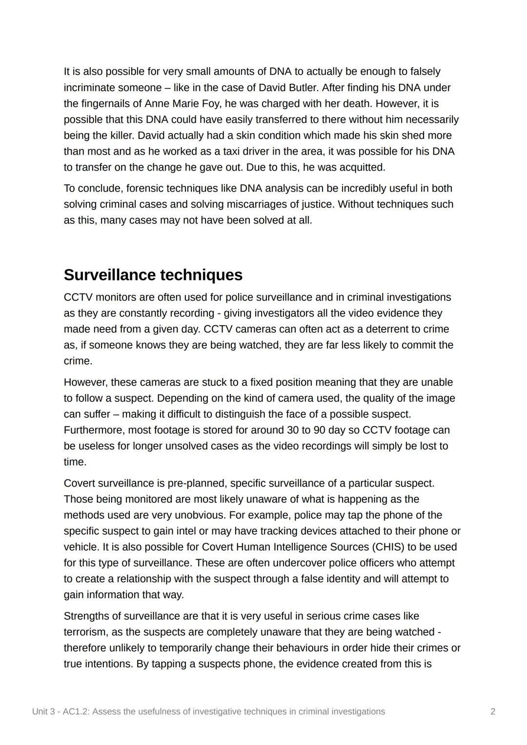 Unit 3-AC1.2: Assess the
usefulness of investigative
techniques
investigations
in criminal
Forensic techniques
Forensic techniques will ofte