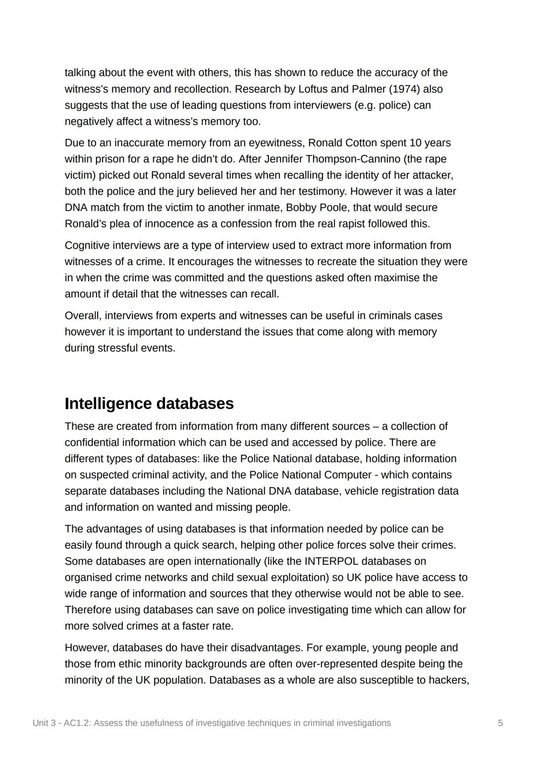 Unit 3-AC1.2: Assess the
usefulness of investigative
techniques
investigations
in criminal
Forensic techniques
Forensic techniques will ofte