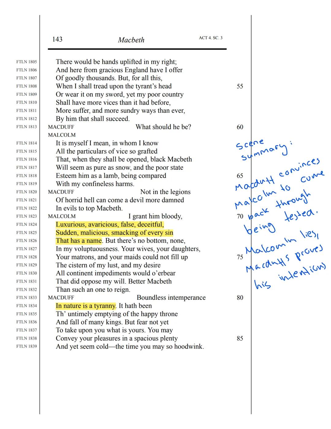 139
Macbeth
ACT 4. SC. 3

LADY MACDUFF
FTLN 1745
I hope in no place so unsanctified
90
FTLN 1746
Where such as thou mayst find him.
FTLN 174