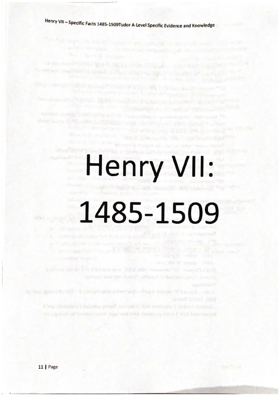 Henry VII - Specific Facts 1485-1509Tudor A-Level Specific Evidence and Knowledge
11 Page
Henry VII:
1485-1509 Henry VII-Specific Facts 1485