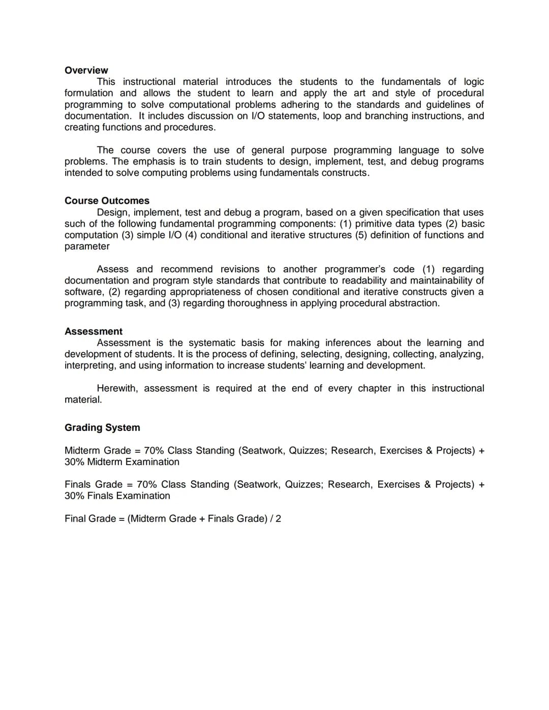 Instructional Material
For
COMP 20023
Computer Programming 1
Compiled by:
Michael Anjelo O. Miguel, MIT Overview
This instructional material