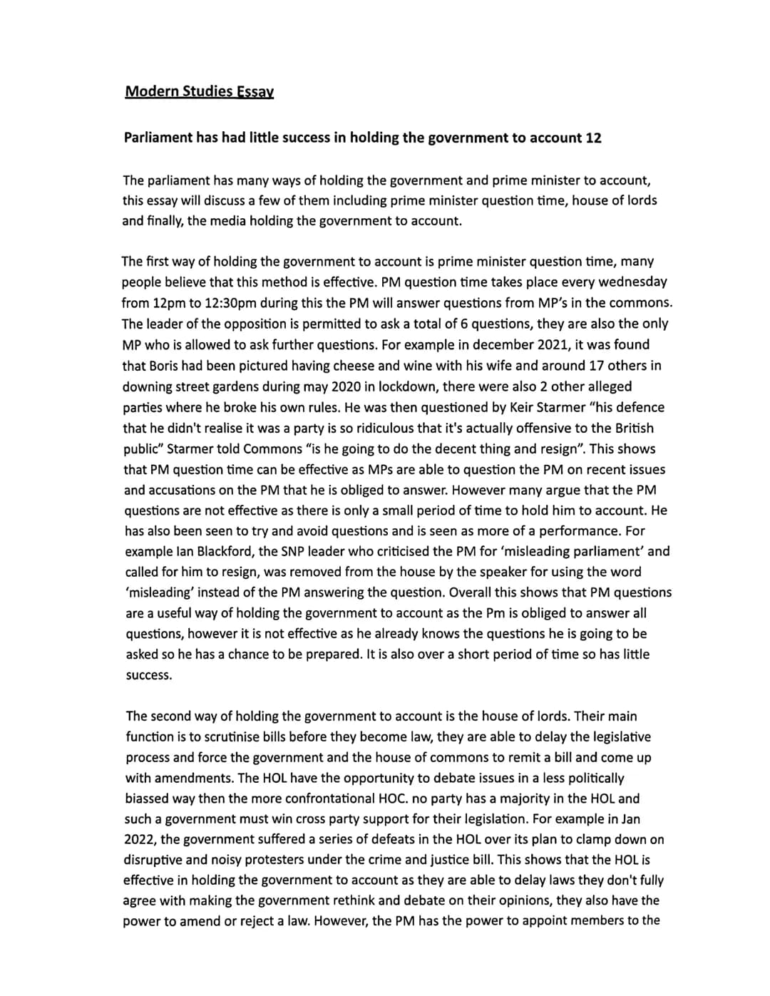 Modern Studies Essay
Parliament has had little success in holding the government to account 12
The parliament has many ways of holding the g