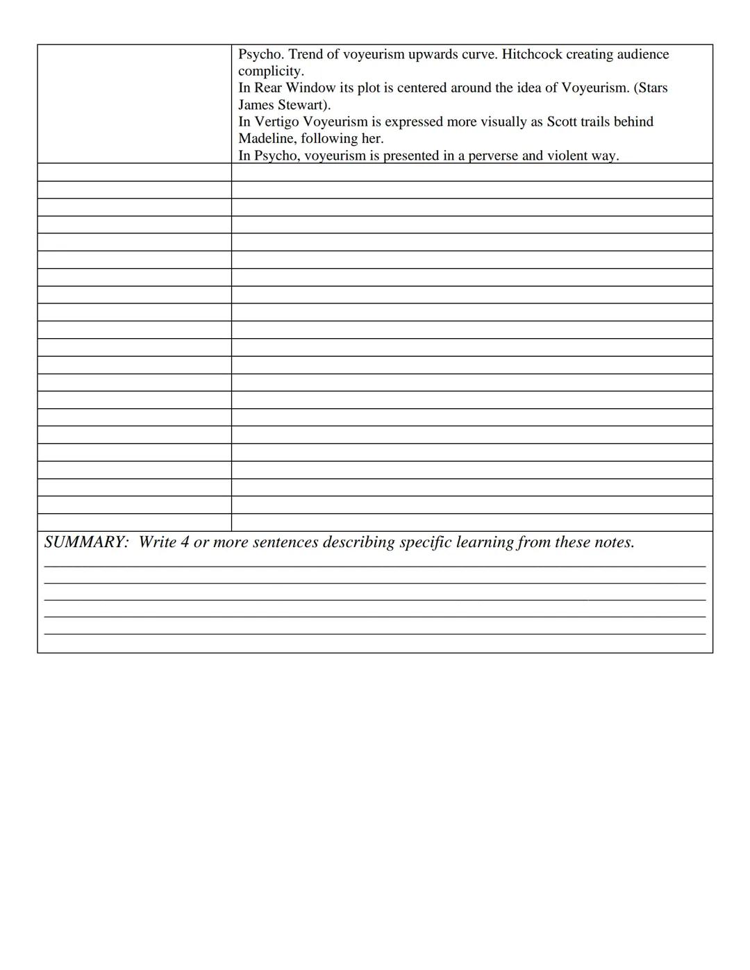 CORNELL NOTES
Name: Summer Rae
Question:
SHEET

| QUESTIONS | NOTES |
| ----------- | ----------- |
|  | Vertigo is a master class in film t