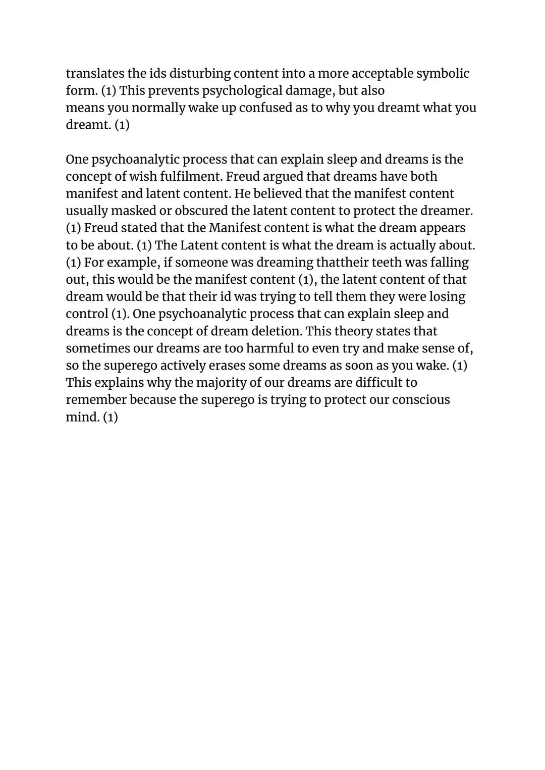 The latent content

# Sleep & dreams

The latent content is the true meaning behind the symbols in the
dream (1), whilst the manifest conten