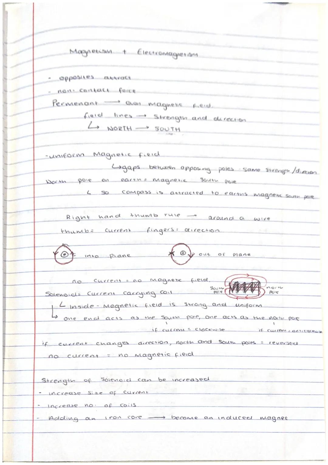 Magnetian t Electromagnetism
opposites attract
non: contact force
Permenant
North
if
field
L
-uniform Magnetic field
Right
thumb=
no
pole on