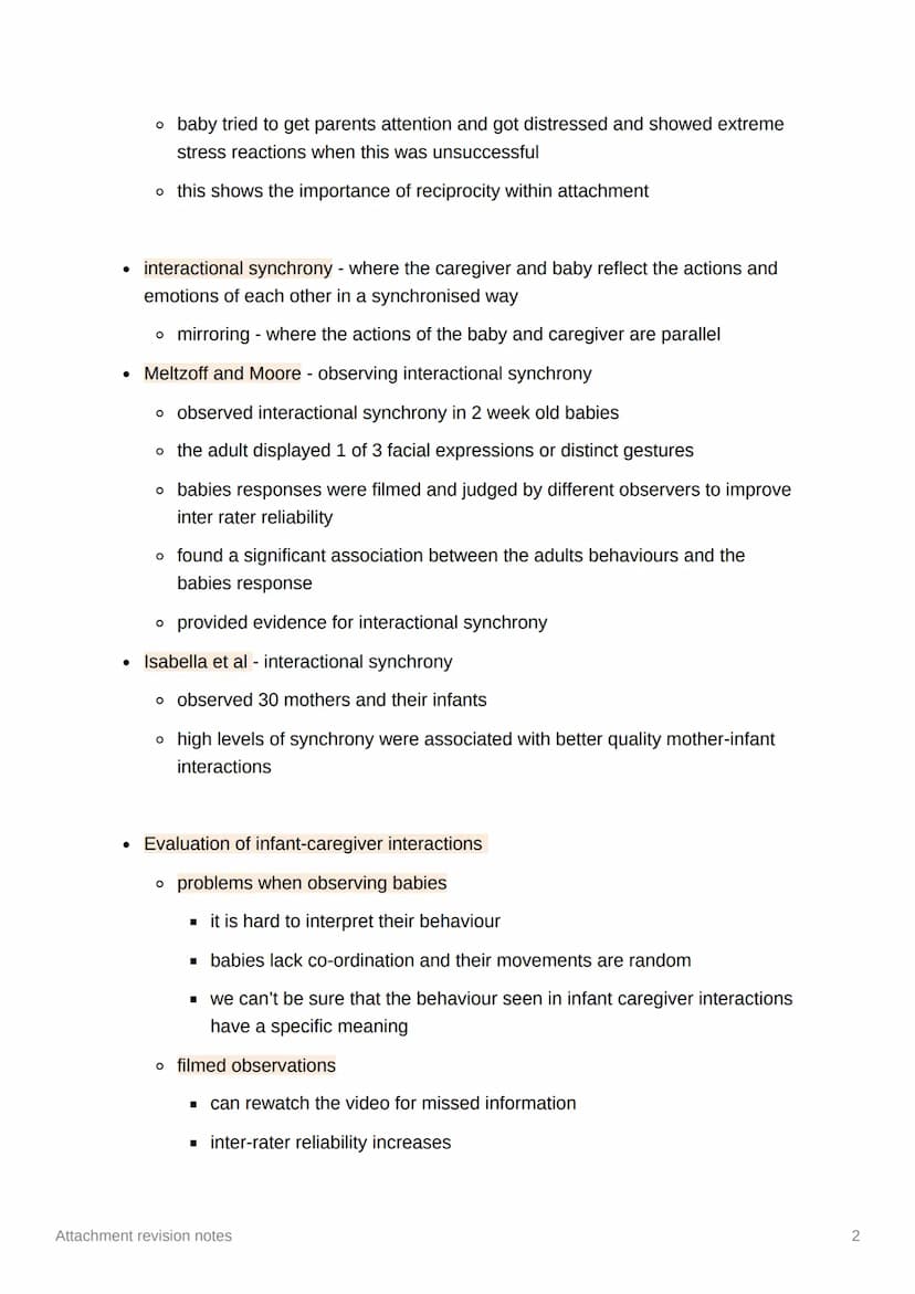 1
Attachment revision notes
Caregiver-infant interactions
• attachment - a close two way emotional bond between two individuals, seeing
the 