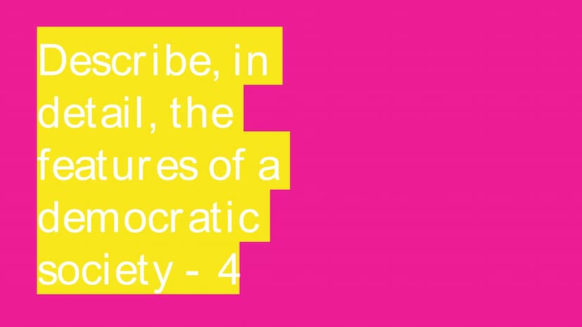 Revision
Democracy in
Scotland Power and decision making Features of a Democratic Political Society
The United Kingdom is a constitutional d
