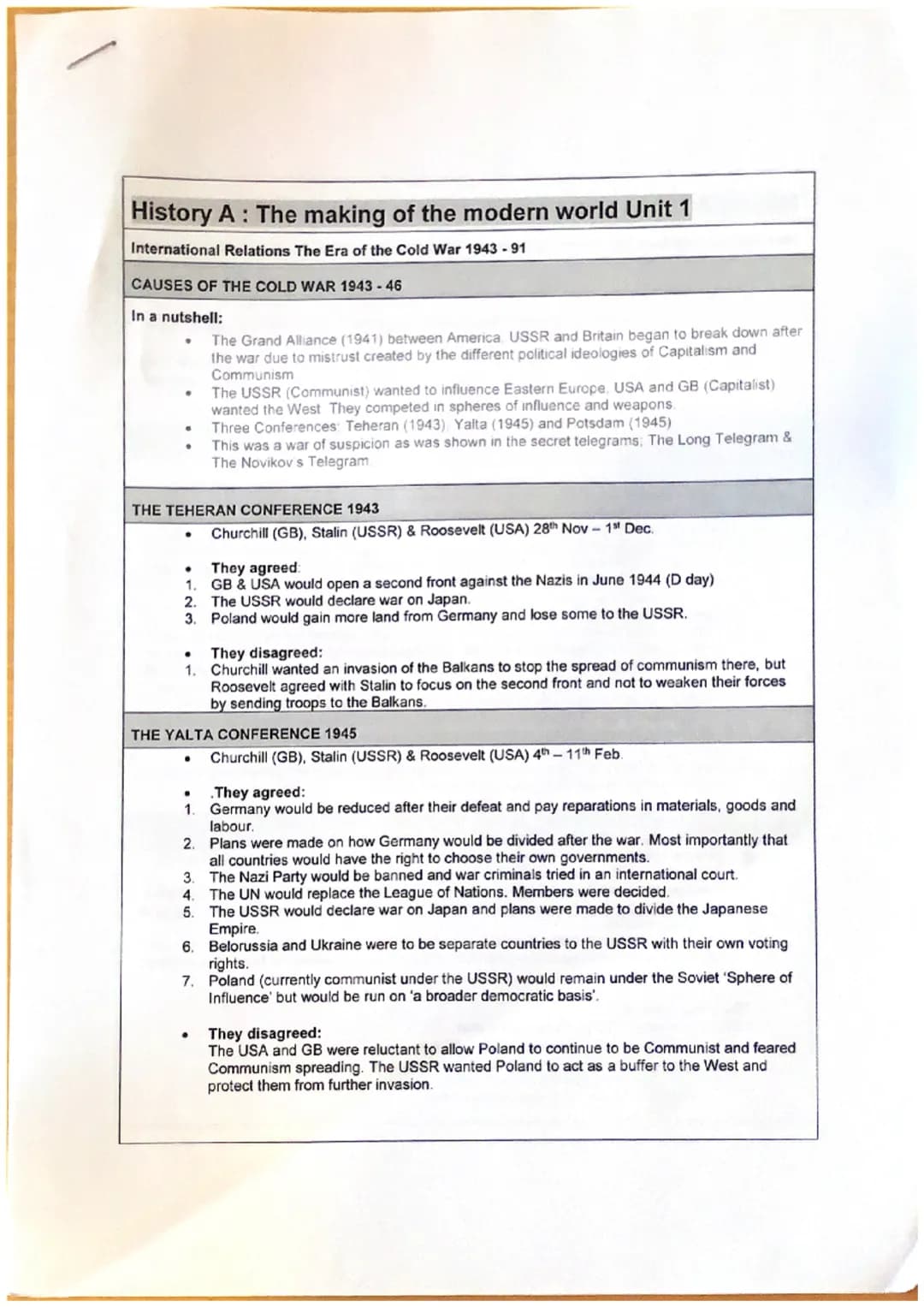 History A: The making of the modern world Unit 1
International Relations The Era of the Cold War 1943-91
CAUSES OF THE COLD WAR 1943-46
In a