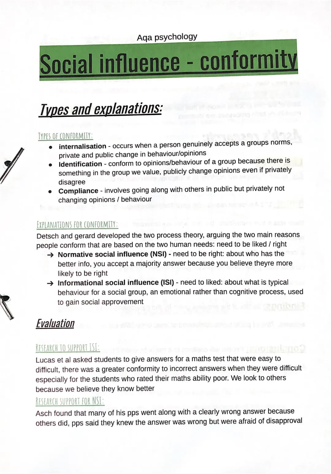 Aqa psychology
Social influence conformity
Types and explanations:
TYPES OF CONFORMITY:
ups norms,
● internalisation - occurs when a person 