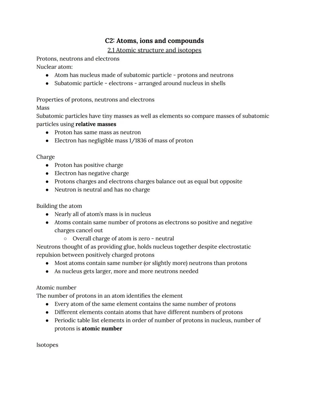 Protons, neutrons and electrons
Nuclear atom:
Properties of protons, neutrons and electrons
Mass
●
Atom has nucleus made of subatomic partic